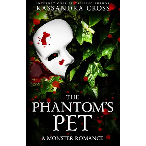 The Phantom's Pet: A Monster Romance - Paperback