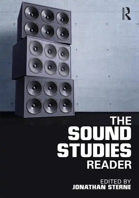 The Sound Studies Reader - Paperback