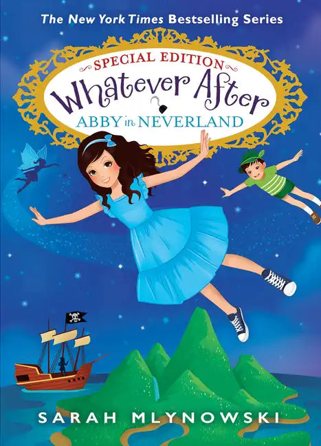 Abby in Neverland (Whatever After Special Edition #3) - Hardcover
