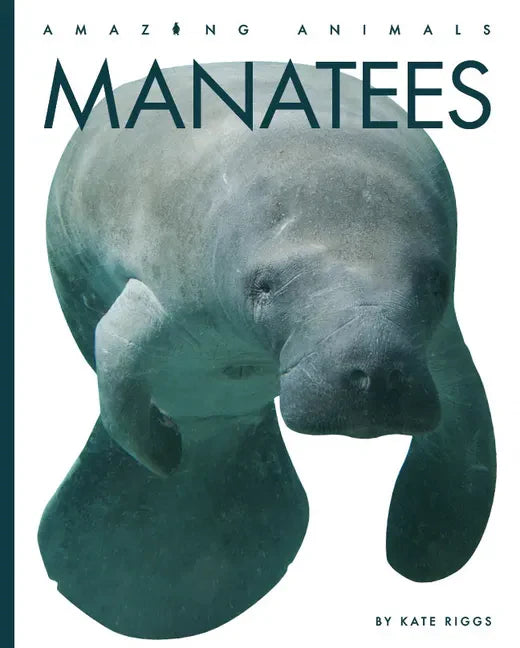 Manatees - Library Binding