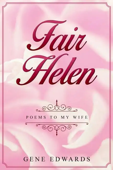 Fair Helen: Poems to My Wife - Paperback