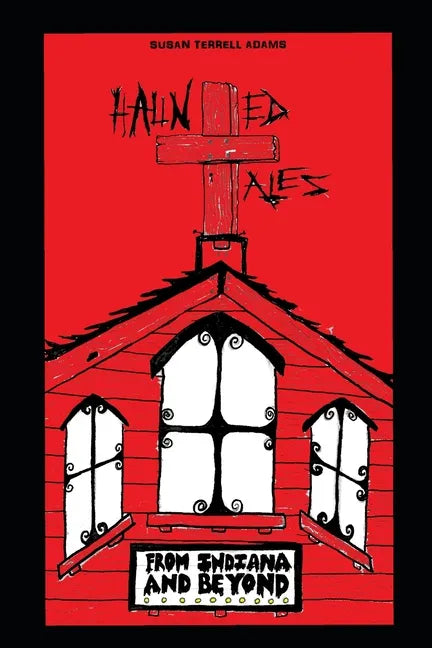 Haunted Tales from Indiana and Beyond - Paperback