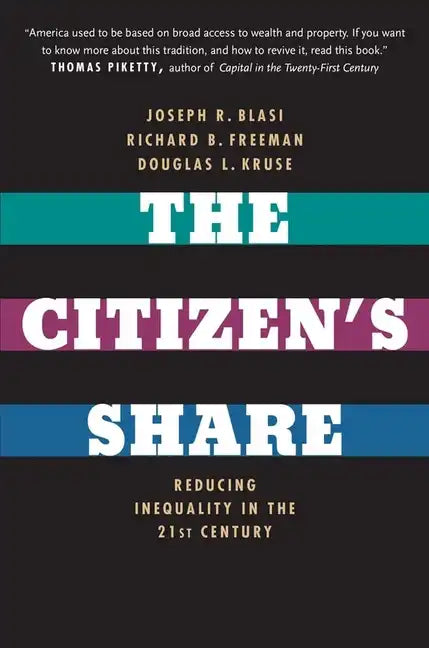 The Citizen's Share: Reducing Inequality in the 21st Century - Paperback