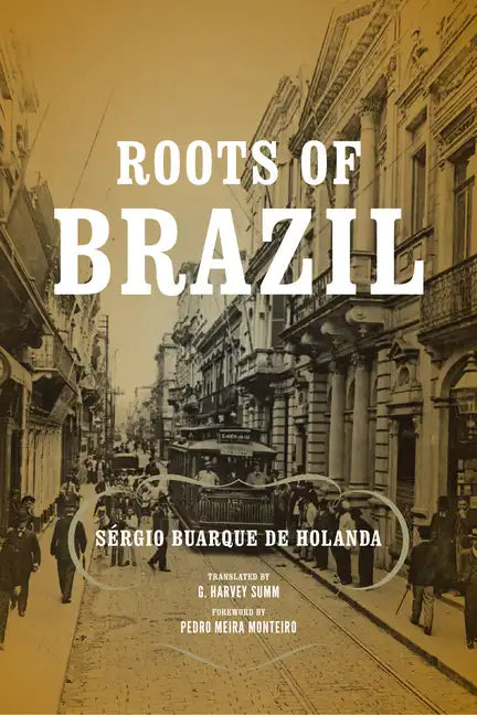 Roots of Brazil - Paperback