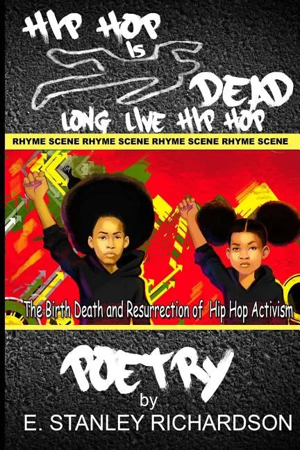 Hip Hop Is Dead - Long Live Hip Hop: The Birth, Death and Resurrection of Hip Hop Activism - Paperback
