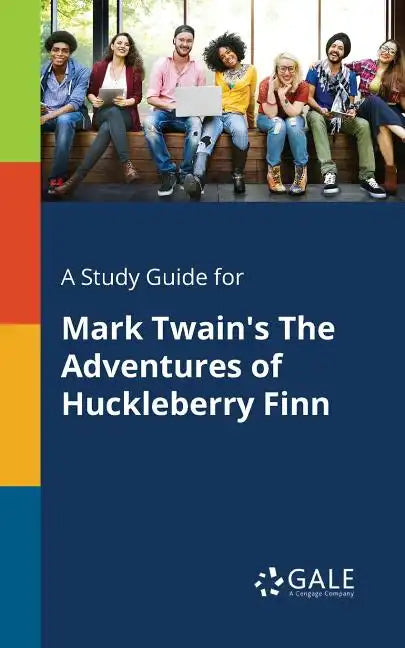 A Study Guide for Mark Twain's The Adventures of Huckleberry Finn - Paperback