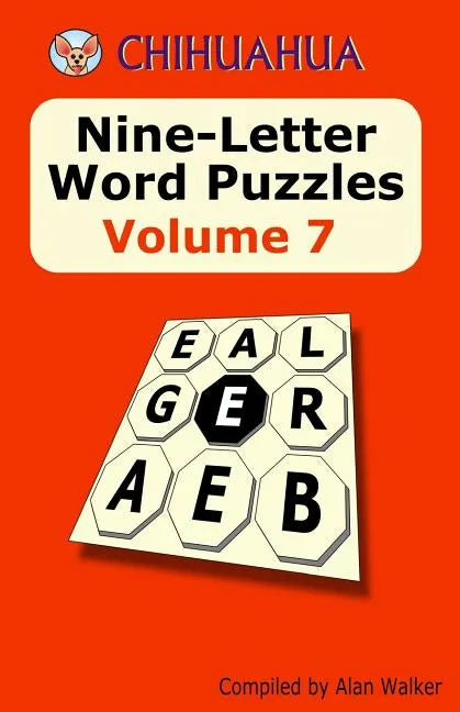 Chihuahua Nine-Letter Word Puzzles Volume 7 - Paperback
