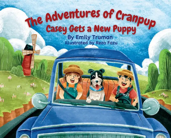 The Adventures of Cranpup - Casey Gets a New Puppy - Hardcover