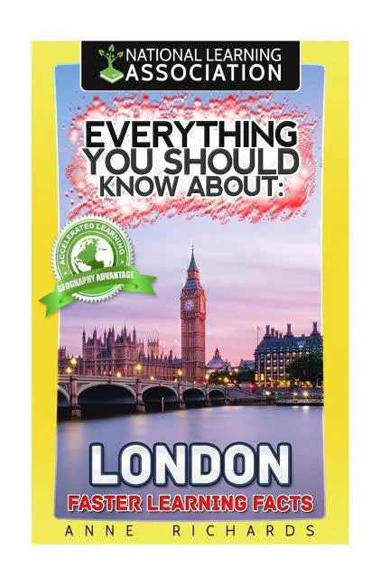 Everything You Should Know About: London - Paperback