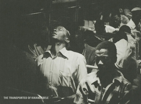 David Goldblatt: The Transported of Kwandebele - Hardcover