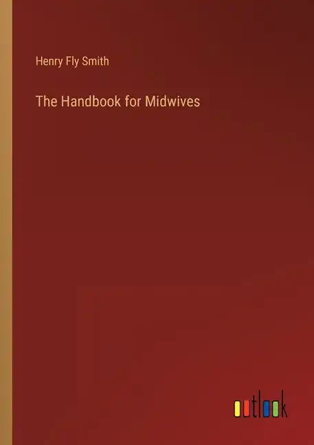 The Handbook for Midwives - Paperback