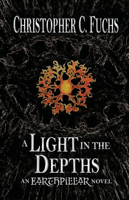 A Light in the Depths: An Earthpillar Novel - Paperback