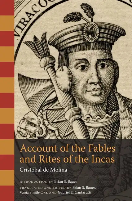 Account of the Fables and Rites of the Incas - Paperback
