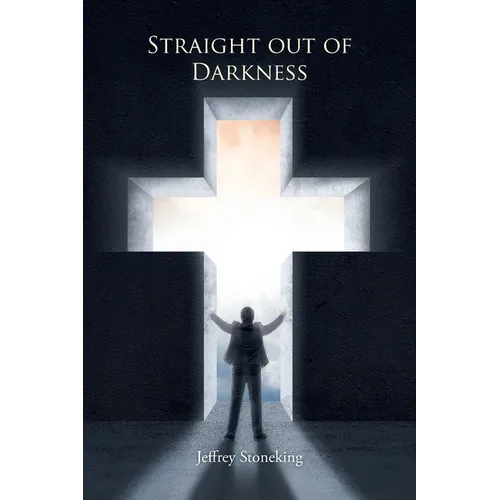 Straight Out of Darkness - Paperback