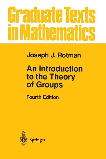 An Introduction to the Theory of Groups - Paperback