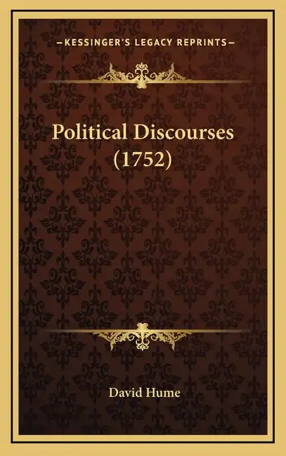 Political Discourses (1752) - Hardcover
