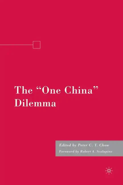 The "one China" Dilemma - Paperback