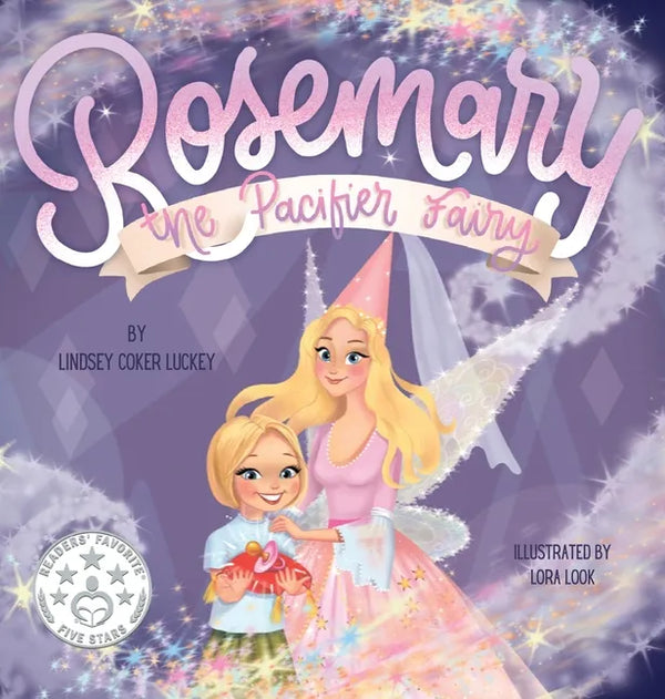 Rosemary the Pacifier Fairy - Hardcover