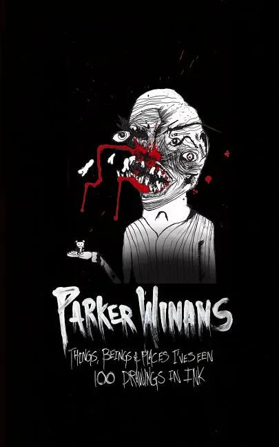 Things, Beings & Places I've Seen: 100 Drawings In Ink - Paperback