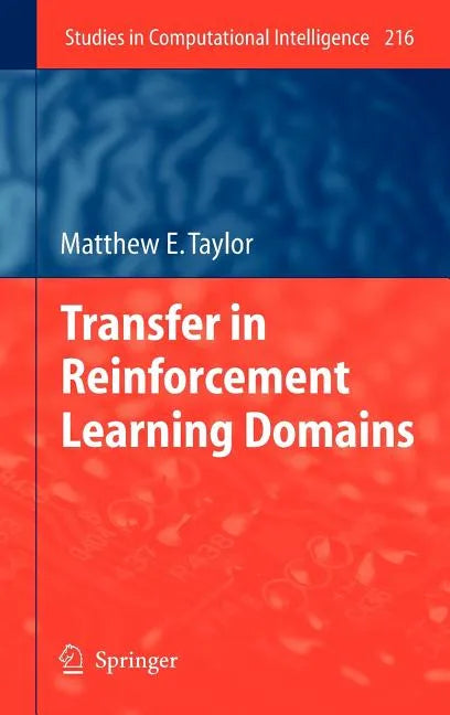 Transfer in Reinforcement Learning Domains - Hardcover
