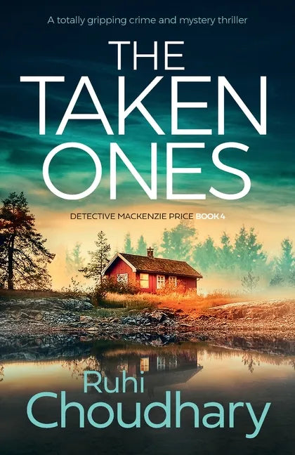 The Taken Ones: A totally gripping crime and mystery thriller - Paperback