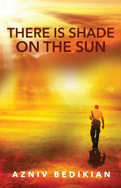 There is Shade on the Sun - Paperback