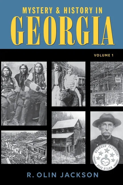 Mystery & History in Georgia: (Volume 1) - Paperback