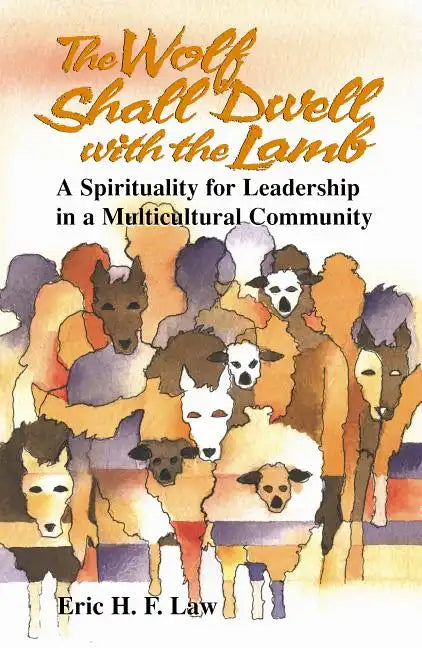 The Wolf Shall Dwell with the Lamb - Paperback