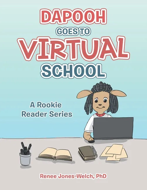 Dapooh Goes to Virtual School: A Rookie Reader Series - Paperback