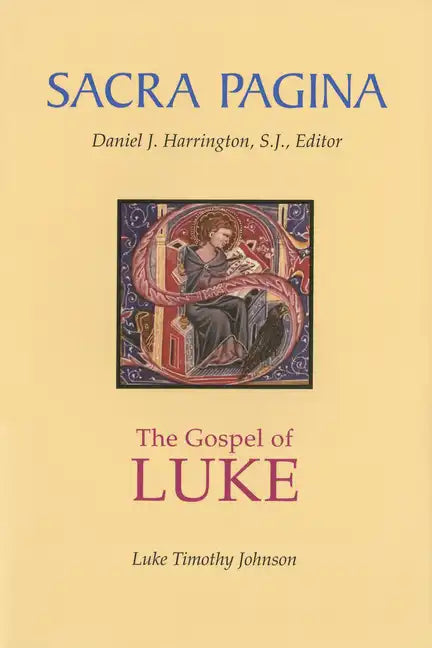 Sacra Pagina: The Gospel of Luke - Paperback