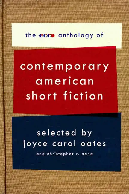 The Ecco Anthology of Contemporary American Short Fiction - Paperback