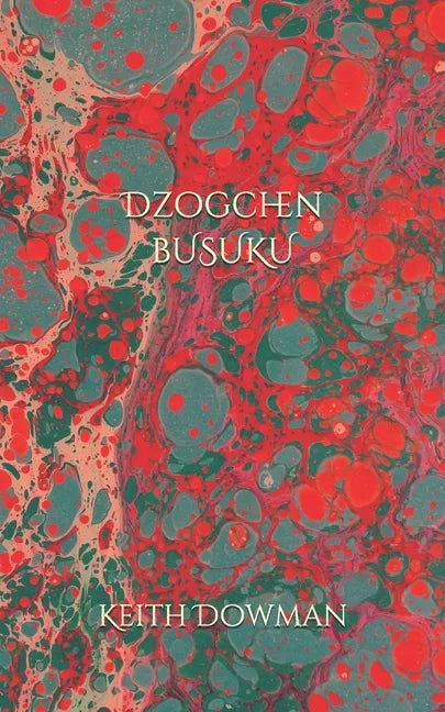 Dzogchen: BuSuKu - Paperback