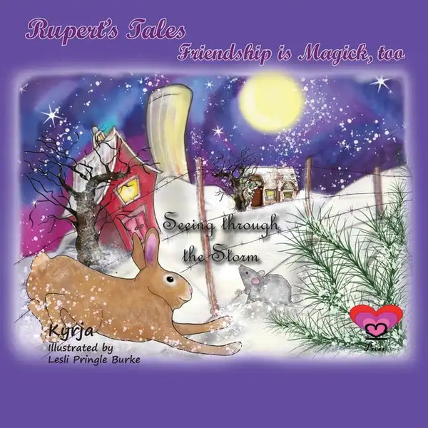Rupert's Tales: Seeing through the Storm: Friendship is Magick, too - Paperback