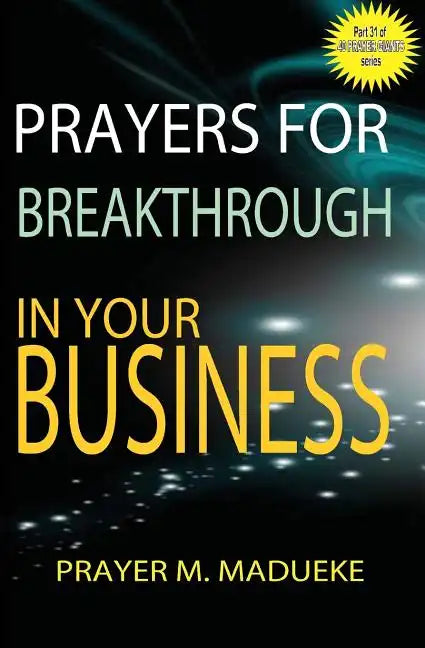 Prayers for breakthrough in your business - Paperback