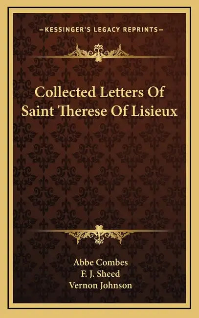 Collected Letters of Saint Therese of Lisieux - Hardcover
