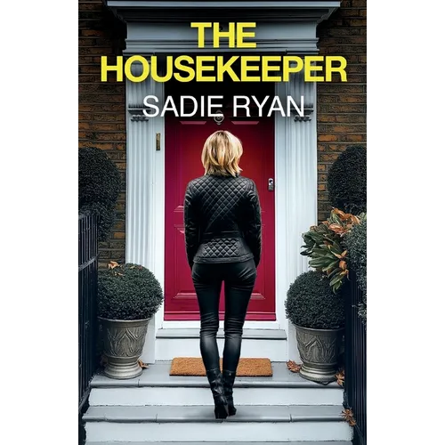 The Housekeeper: A totally addictive psychological thriller with a shocking final twist - Paperback