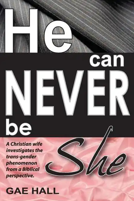 He can never be she: Help! I've just discovered my husband is cross-dressing - Paperback