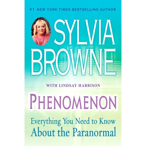 Phenomenon: Everything You Need to Know About the Paranormal - Paperback