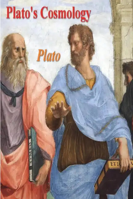 Plato's Cosmology: The Timaeus of Plato - Paperback