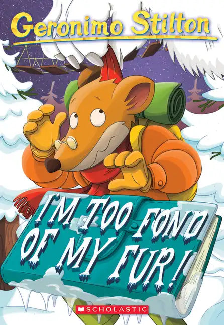 I'm Too Fond of My Fur! (Geronimo Stilton #4) - Paperback