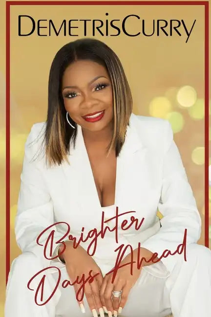 Brighter Days Ahead - Paperback