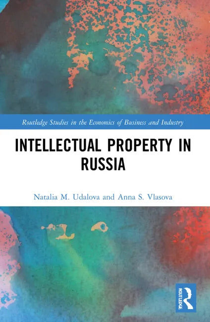 Intellectual Property in Russia - Paperback