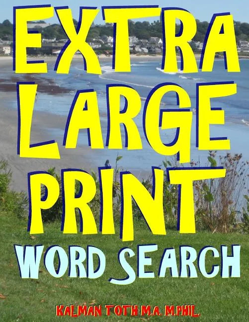 Extra Large Print Word Search: 133 Giant Print Themed Word Search Puzzles - Paperback