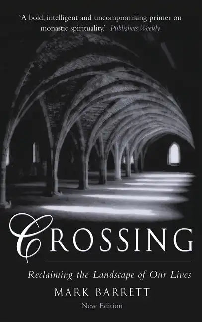 Crossing 2nd Edition: Reclaiming the Landscape of Our Lives - Paperback