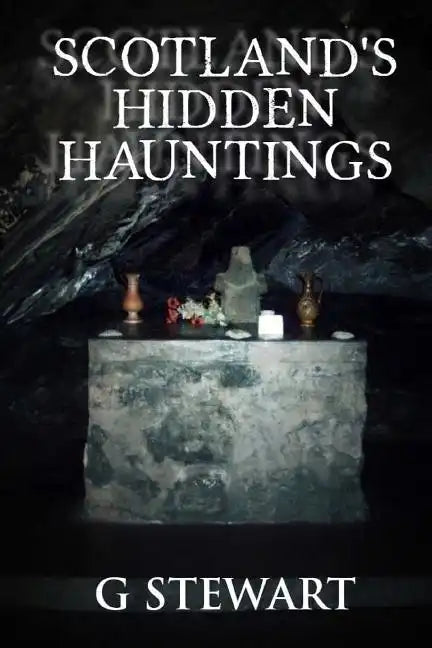 Scotland's Hidden Hauntings - Paperback