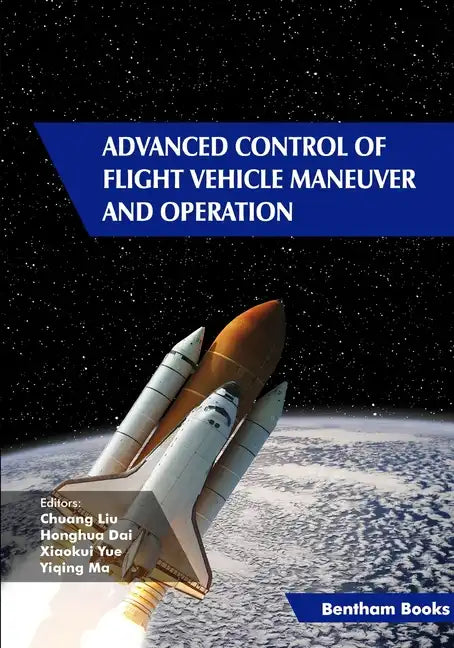 Advanced Control of Flight Vehicle Maneuver and Operation - Paperback