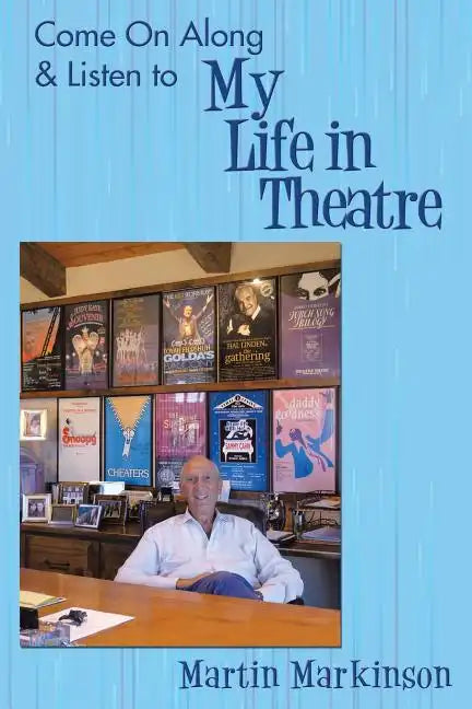 Come on Along & Listen to My Life in Theatre - Paperback