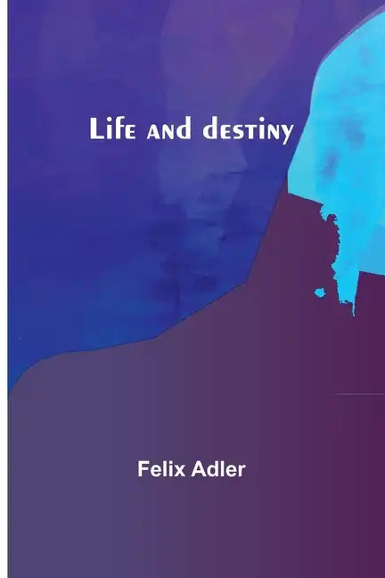 Life and destiny - Paperback