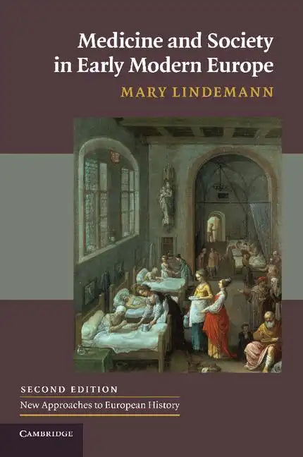 Medicine and Society in Early Modern Europe - Paperback