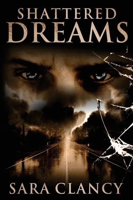 Shattered Dreams - Paperback